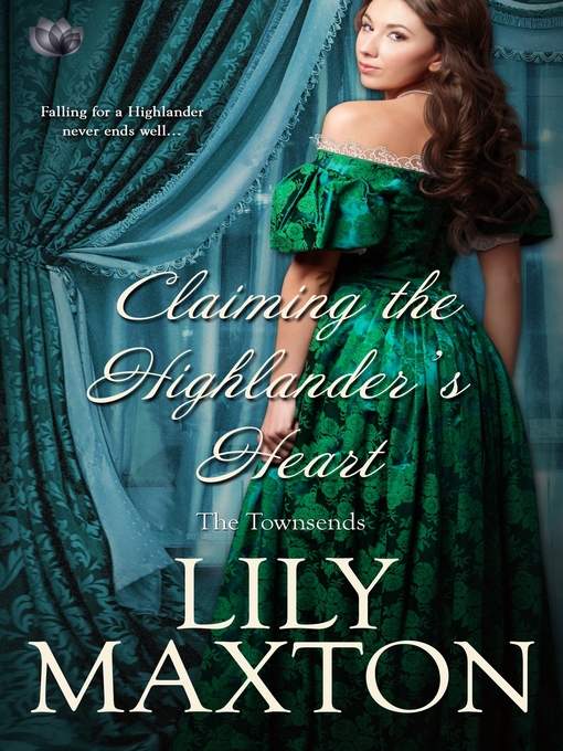 Title details for Claiming the Highlander's Heart by Lily Maxton - Wait list
